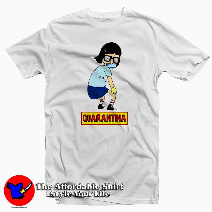 Bob’s Burgers Tina Belcher Mask Quarantina Tshirt 510x510 image Bob’s Burgers Tina Belcher Mask Quarantina Tshirt 510x510 Bob’s Burgers Tina Belcher Mask Quarantina T Shirt Cheap