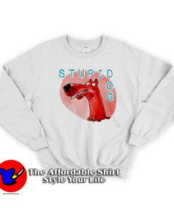 Funny Cartoon Stupid Dog Unisex Sweatshirt