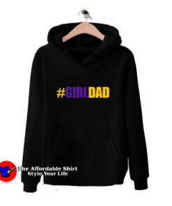 Girl Dad Father of Daughters Unisex Hoodie