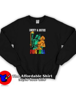 Liberty and Justice For all LGBT Unisex Sweatshirt