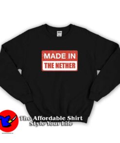 Minecraft Made In The Nether Unisex Sweatshirt