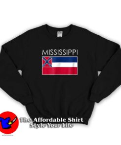 Mississippi Flag Special For Loving Americans Sweatshirt