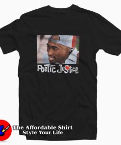 Pic Tupac Shakur Poetic Justice Unisex T-shirt
