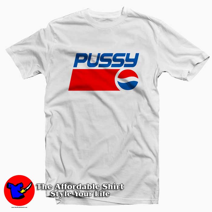 Pussy Pepsi Logo Parody Tshirt 510x510 image Pussy Pepsi Logo Parody Tshirt 510x510 Pepsi Logo Pussy Parody Unisex T Shirt Cheap