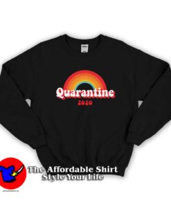 Rainbow Quarantine 2020 Unisex Sweatshirt
