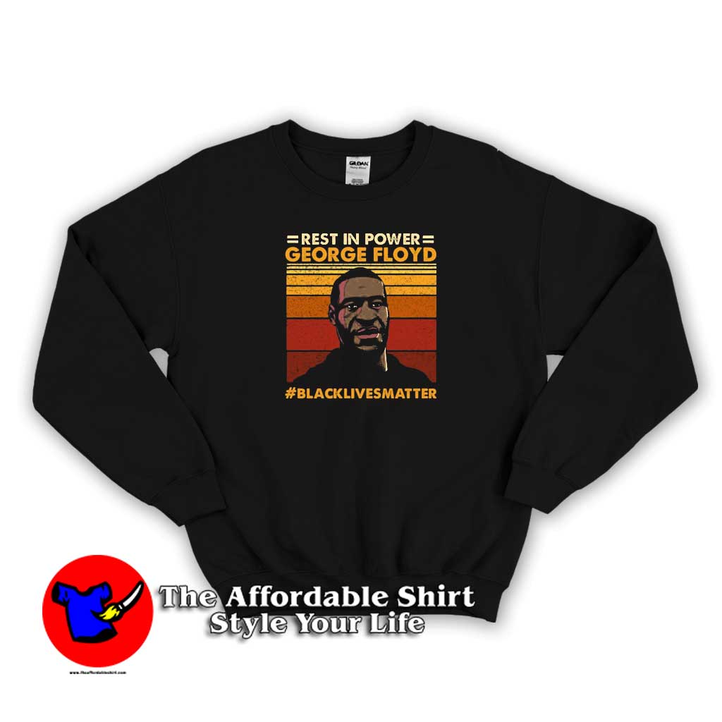 Rest In Power George Floyd Vintage Sweater 510x510 image Rest In Power George Floyd Vintage Sweater 510x510 Rest In Power George Floyd Vintage Sweatshirt Cheap