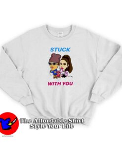 Stuck With You Ariana Grande And Justin Bieber Sweatshirt