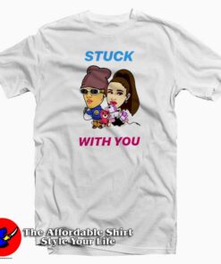 Stuck With You Ariana Grande And Justin Bieber T-shirt