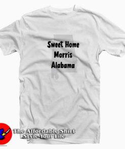 Sweet Home Morris Alabama AL Unisex T-shirt