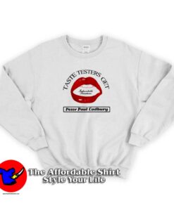 Taste Testers Get Sensation Today Unisex Sweatshirt