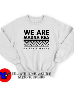 Tribal Black We Are Mauna Kea Unisex Sweatshirt