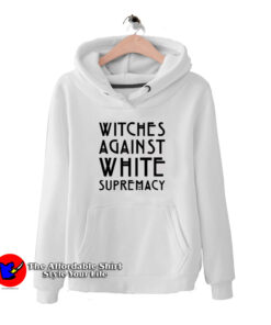 Witches Against White Supremacy Unisex Hoodie