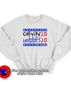 Calvin and Hobbes 2020 Vote Tiger Unisex Sweatshirt