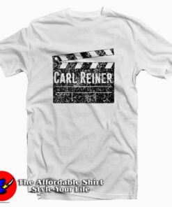 Carl Reiner Director Movie Parody Comedian T-shirt