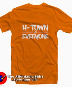 H-TOWN vs EVERYONE Unisex T-shirt