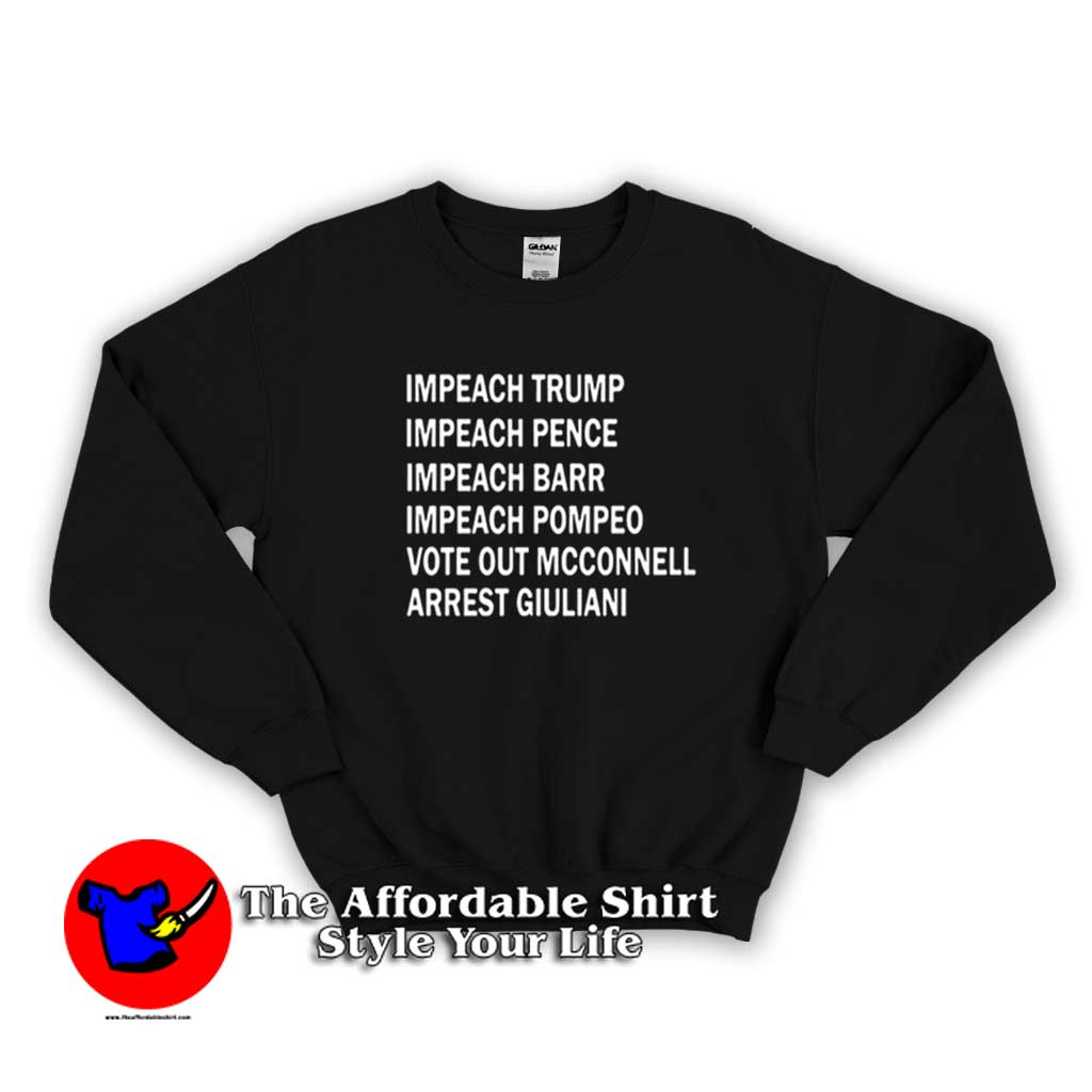 Impeach Vote Out Mcconnell Arrest Giuliani Sweater 510x510 image Impeach Vote Out Mcconnell Arrest Giuliani Sweater 510x510 Impeach Vote Out Mcconnell Arrest Giuliani Sweatshirt On Sale