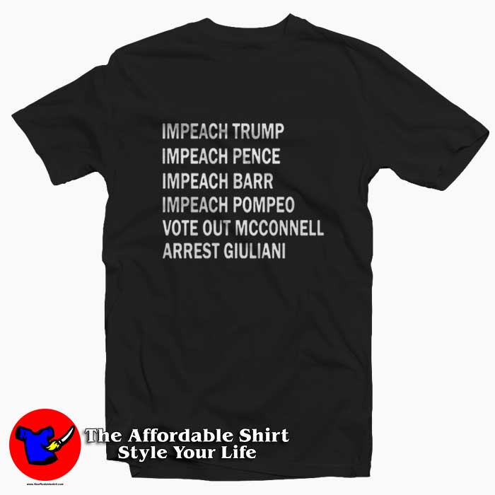 Impeach Vote Out Mcconnell Arrest Giuliani Tshirt 510x510 image Impeach Vote Out Mcconnell Arrest Giuliani Tshirt 510x510 Impeach Vote Out Mcconnell Arrest Giuliani T shirt On Sale