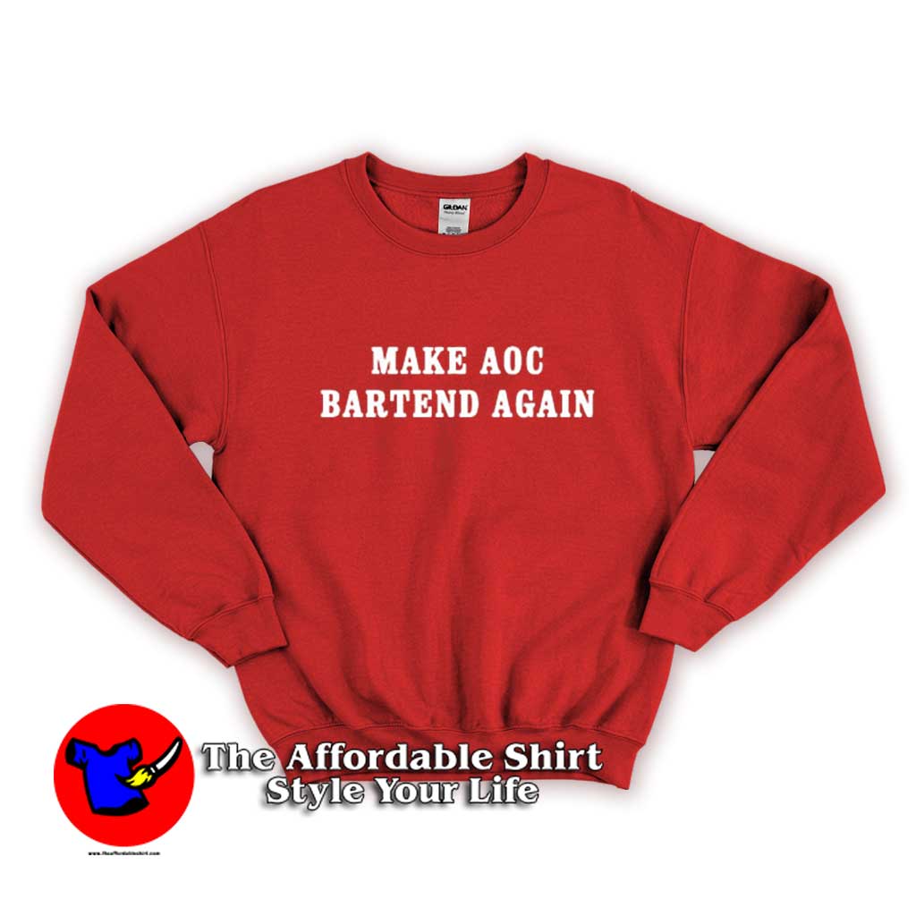 Make Aoc Bartend Again Unisex Sweater 510x510 image Make Aoc Bartend Again Unisex Sweater 510x510 Make Aoc Bartend Again Unisex Sweatshirt Cheap On Sale