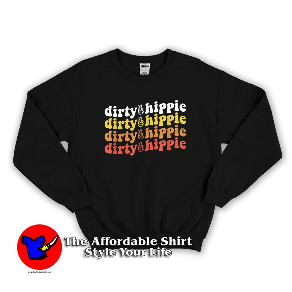 Retro Bintage Dirty Hippie Unisex Sweater 510x510 image Retro Bintage Dirty Hippie Unisex Sweater 510x510 Retro Bintage Dirty Hippie Unisex Sweatshirt On Sale