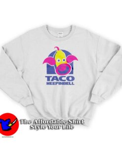 Taco Weepinbell Taco Bell Parody Unisex Sweatshirt