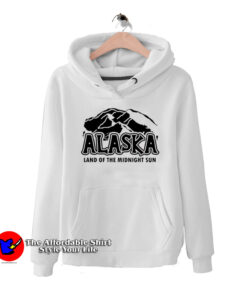 Alaska Land of The Midnight Sun Unisex Hoodie