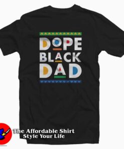 Dope Black Dad Father's Day Gift Unisex T-shirt