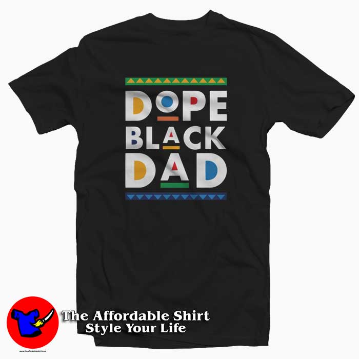 Dope Black Dad Fathers Day Gift Unisex Tshirt 510x510 image Dope Black Dad Fathers Day Gift Unisex Tshirt 510x510 Dope Black Dad Father's Day Gift Unisex T shirt Cheap