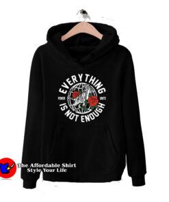 Everything Is Not Enough Rose Tiger Unisex Hoodie