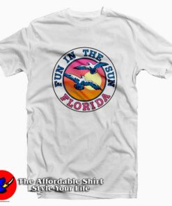 Fun In The Sun Florida Beach Summer T-Shirt