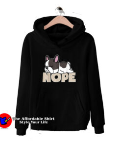 Funny Nope Lazy Bulldog Unisex Hoodie