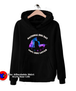 National Dog Day 100% Dog Lover Hoodie