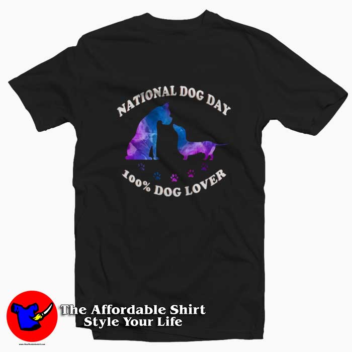 National Dog Day 100 Dog Lover Tshirt 510x510 image National Dog Day 100 Dog Lover Tshirt 510x510 National Dog Day 100% Dog Lover T shirt On Sale