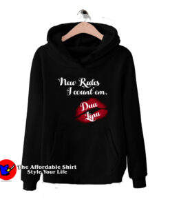 New Rules I Count'em Dua Lipa Graphic Hoodie