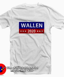 Morgan Wallen For President 2020 Unisex T-shirt