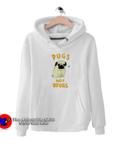 Pugs Not Drugs National Dog Day Funny Hoodie