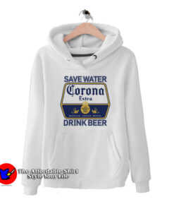 Save Water Drink Beer Corona Unisex Hoodie