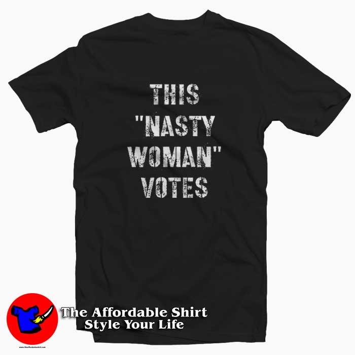 This Nasty Woman Vote Graphic Tshirt 510x510 image This Nasty Woman Vote Graphic Tshirt 510x510 This Nasty Woman Vote Graphic T shirt On Sale