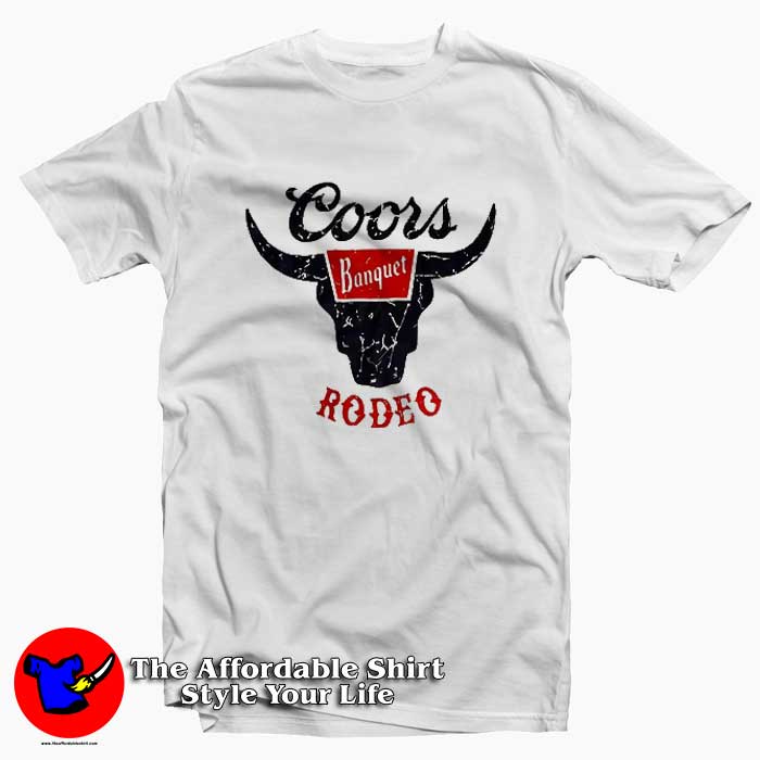 Vintage Coors Banget Rodeo Unisex Tshirt 510x510 image Vintage Coors Banget Rodeo Unisex Tshirt 510x510 Vintage Coors Banget Rodeo Unisex T shirt Cheap