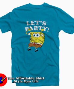 Cute Spongebob Squarepants Lets Party T-shirt