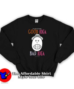 Animaniacs Good Idea Bad Idea Vintage Sweatshirt