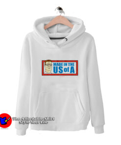 Funny King of The Hill Made in the US of A Hoodie