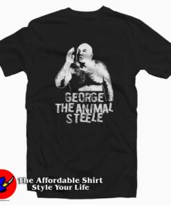 George The Animal Legends Of Wrestling T-shirt