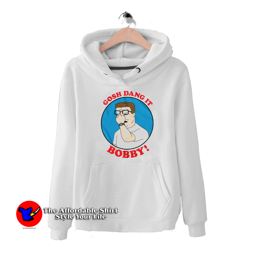 Gosh Dang It Bobby King of the Hill Hoodie 510x510 image Gosh Dang It Bobby King of the Hill Hoodie 510x510 Gosh Dang It Bobby King of the Hill Hoodie