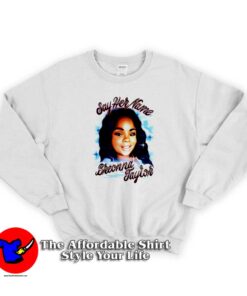 New Breonna Taylor Black Lives Matter Sweatshirt