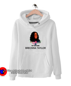 Say Her Name Breonna Taylor Unisex Hoodie