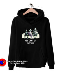 Beetlejuice Edward You Can’t Sit With Us Hoodie