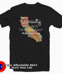 California Strong Northern California Fire T-shirt