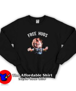 Chucky Free Hugs Childs Play Movie Sweatshirt