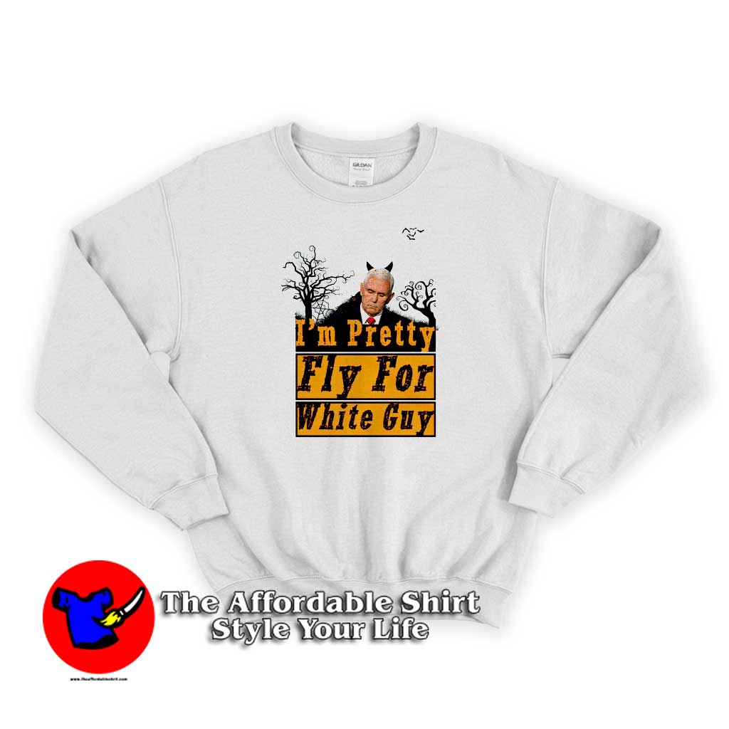 Im Pretty Fly For a White Biden Guy Sweater 510x510 image Im Pretty Fly For a White Biden Guy Sweater 510x510 I'm Pretty Fly For a White Biden Guy Sweatshirt On Sale