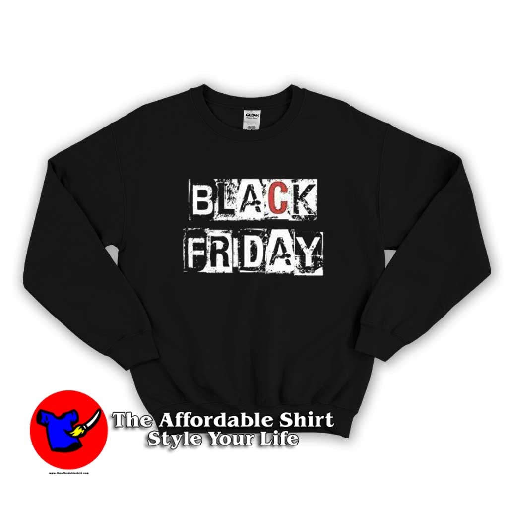 New Official Black Friday Unisex Sweater 510x510 image New Official Black Friday Unisex Sweater 510x510 New Official Black Friday Unisex Sweatshirt On Sale